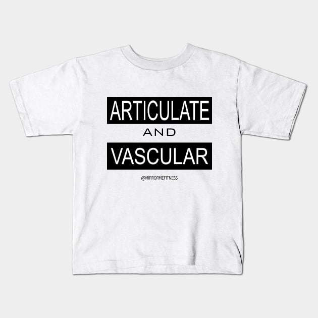 ARTICULATE + VASCULAR | Black Ink Kids T-Shirt by MirrorMeFitness